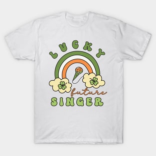 Lucky Future Singer for Kids, St. Patricks Day Kids Gift, Future Singer Star, Lucky Shamrock, Rainbow Lucky Future Singer  Kids T-Shirt